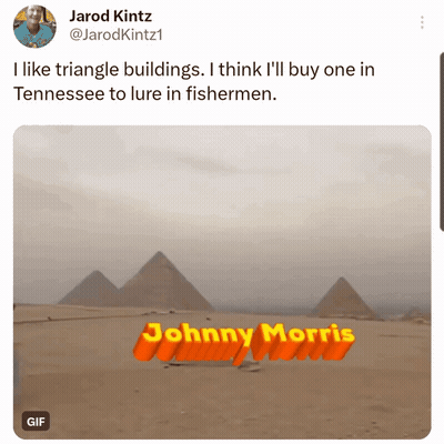 Jarod Kintz Pyramids Tweet GIF