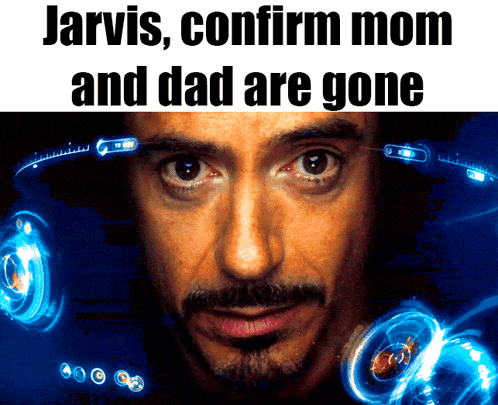 Jarvis Confirm Mom And Dad Are Gone Tony Stark GIF