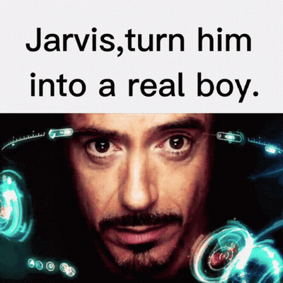 Jarvis Turn Him Into A Real Boy With A Picture Of Iron Man GIF