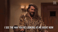 Jason Momoa You're Looking GIF