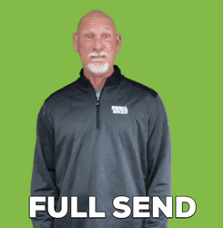 Jay Buhner Let's Make It Full Send GIF