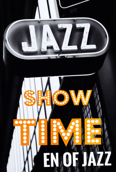 Jazz Show Time Sign GIF