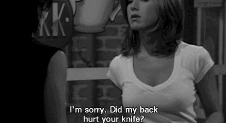 Jennifer Aniston Did My Back Hurt Your Knife GIF