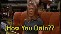 Jennifer Aniston How Are You Doing GIF