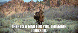Jeremiah Johnson Riding Horse Mountains Movie Quote GIF