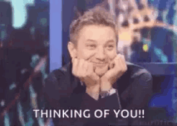 Jeremy Renner Thinking Of You GIF
