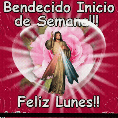 Jesus Bendido Inicio De Semana GIF