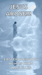 Jesus Christ Arose Easter Blessings GIF