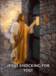 Jesus Christ Knocking On Door GIF