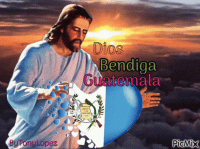 Jesus Dios Bendiga Guatemala GIF