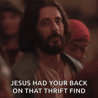 Jesus Had Your Back On That Thrift Find Movie Scene GIF