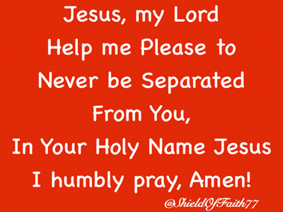 Jesus My Lord Help Me Never Be Separated GIF