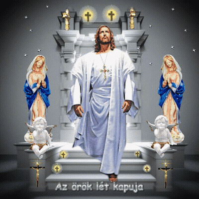 Jesus Saying Az Orok Let Kapuja GIF