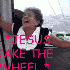 Jesus Take The Wheel Scared Lady GIF