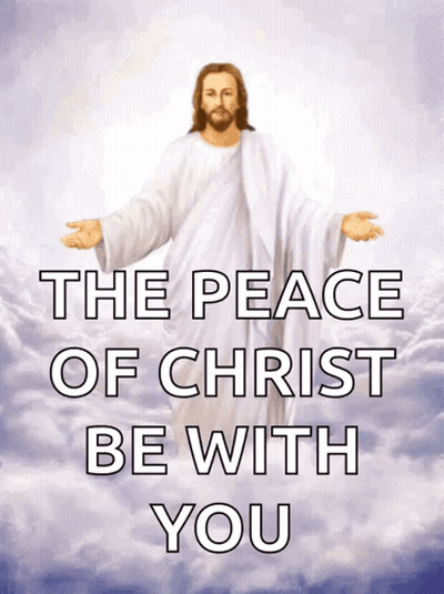 Jesus With The Peace Of Christ Be With You GIF