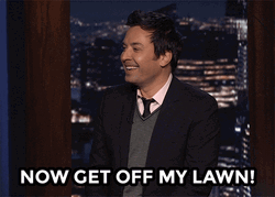 Jimmy Fallon Get Off My Lawn GIF