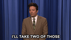 Jimmy Fallon Ill Take Two Of Those GIF