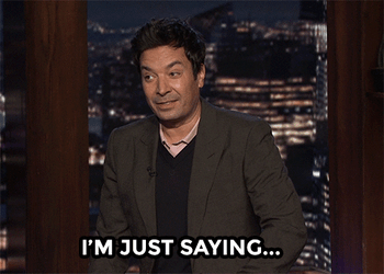 Jimmy Fallon Just Saying GIF