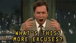 Jimmy Fallon What's This More Excuses GIF