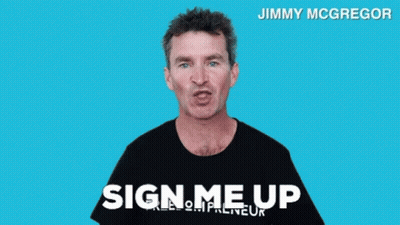Jimmy McGregor Giving Sign Me Up GIF