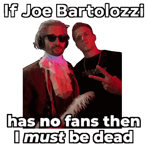 Joe Bartolozzi No Fans Poster Sticker