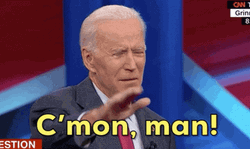 Joe Biden Come On Man GIF