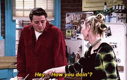 Joey How You Doin Hey Phoebe GIF