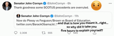 John Cornyn Tweet Thank Goodness Some SCOTUS Precedents Are Overruled GIF