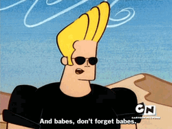 Johnny Bravo Don't Forget Babes