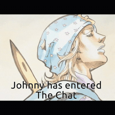 Johnny Has Entered The Chat GIF