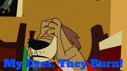 Johnny's Dog Dukey My Eyes GIF