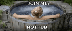 Join Me In Hot Tub GIF