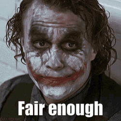Joker Fair Enough  GIF