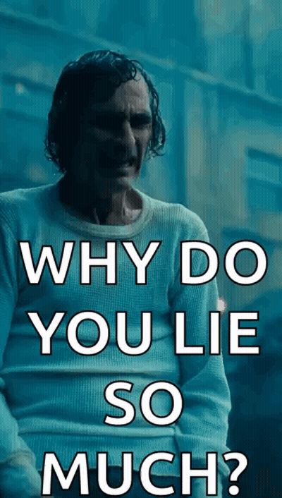 Joker Poster Why Do You Lie So Much GIF