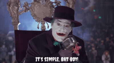 Joker Says It's Simple Bat Boy GIF