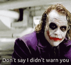 Joker Warning Message GIF