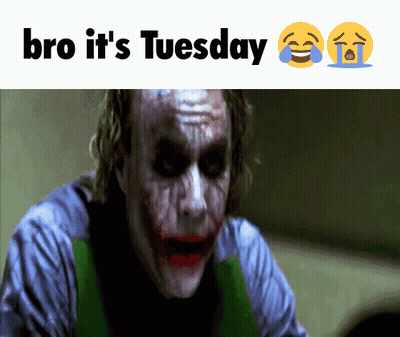 Joker With Bro It's Tuesday GIF
