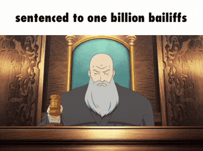 Judge With Beard Holding Gavel Says Sentenced To One Billion Bailiffs GIF