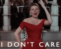 Judy Garland Dont Care GIF