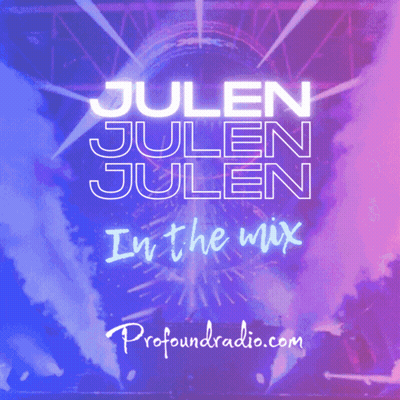 Julen Julen Julen in the Mix Profoundradio Poster