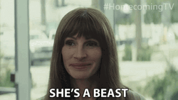 Julia Roberts Says She's Beast GIF
