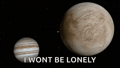 Jupiter And Ecliptic Saying I Won't Be Lonely GIF