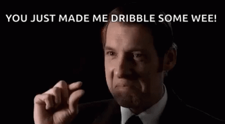 Just A Bit Outside Made Me Dribble GIF