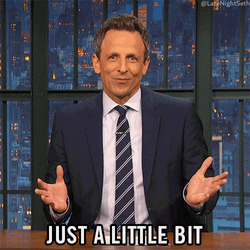 Just A Little Bit Seth Meyers GIF