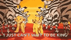 Just Can't Wait To Be Lion King Meme GIF