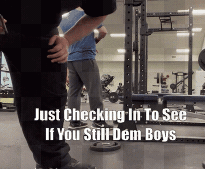 Just Checking In To See If You Still Dem Boys Gym Scene GIF