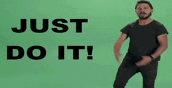 Just Do It Now Man Meme Shia LaBeouf GIF