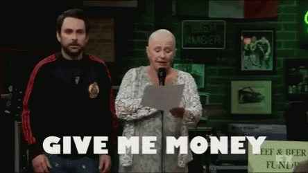 Just Give Me My Money Needing Lot Now GIF