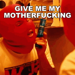 Just Give Me My Money You Little GIF