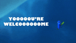 Just Keep Swimming Dory You're Welcome GIF